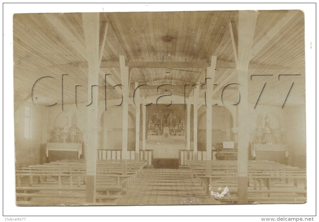 Lens (62) : Intérieur De L'église Provisoire Pour Soldat En 1918 CP PHOTO RARE. - Lens