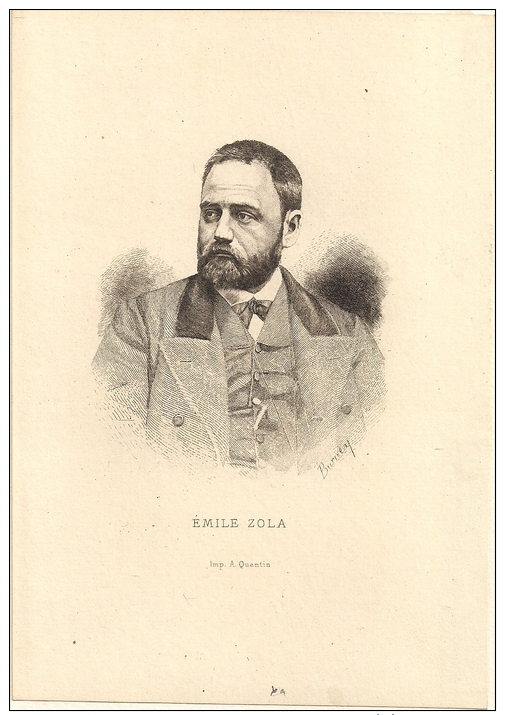 Superbe Gravure 19ième. Emile ZOLA.(1840-1902) Signature Burney.Imprimerie A Quentin. - Prints & Engravings