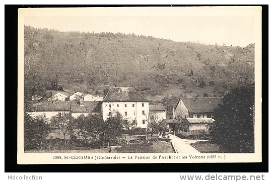 74 SAINT CERGUES / La Pension De L'Archet Et Les Voirons / - Saint-Cergues