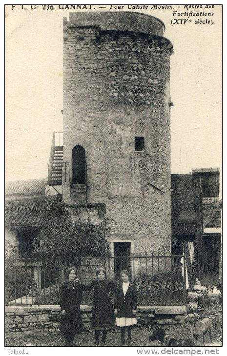 GANNAT - Tour Caliste Moulin - Restes Des Fortifications - Autres & Non Classés