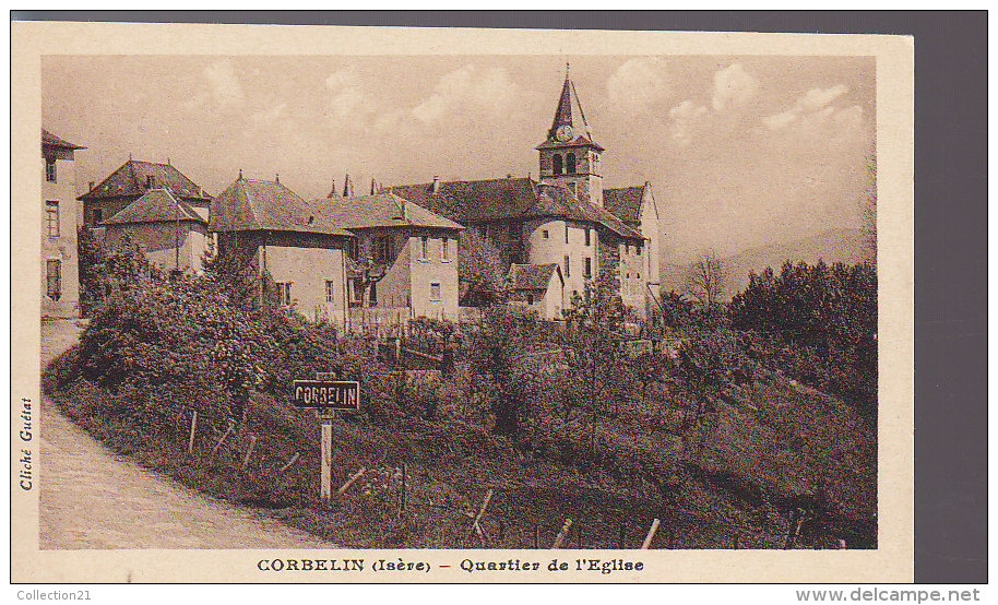 CORBELIN ....  QUARTIER DE L EGLISE - Autres & Non Classés