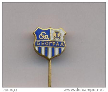 FOOTBAL / SOCCER , CLUB ´´OSD BEOGRAD´´- BELGRAD, SERBIA, Made By BERTONI- MILANO Pin Badge From 1973. - Bowling