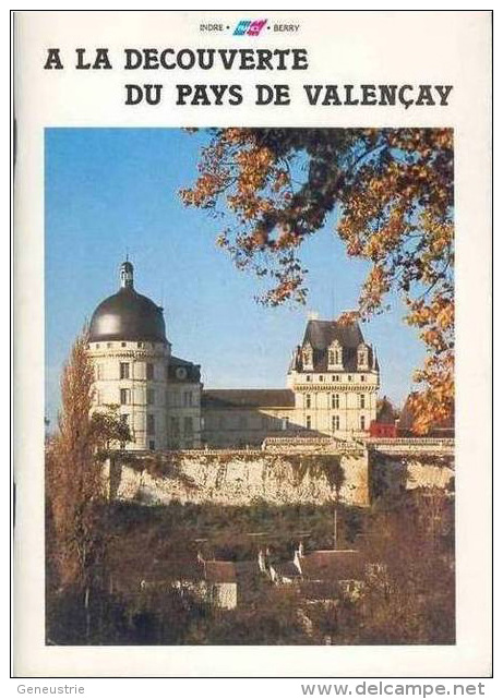 Livre " A La Découverte Du Pays De Valençay " Avec Carte De La Région En Hors Texte - Indre - Région Centre - Centre - Val De Loire