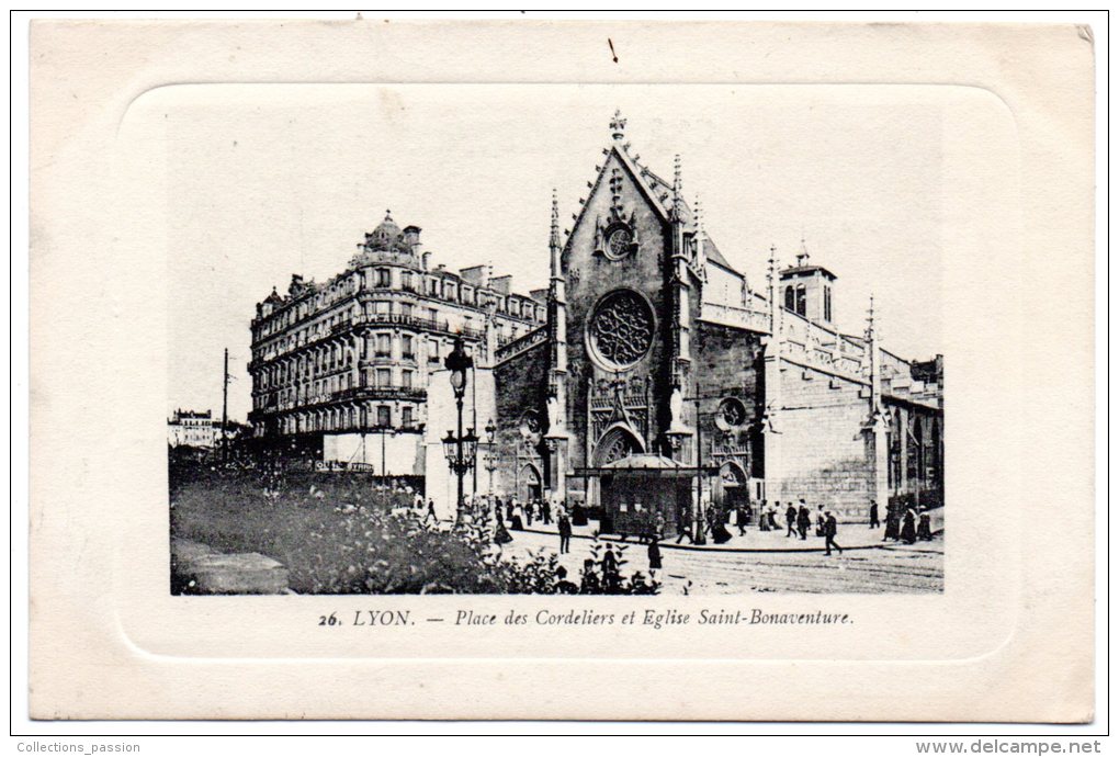 CP, 69, LYON,  Place Des Cordeliers Et Eglise Saint-Bonaventure, Vierge - Autres & Non Classés