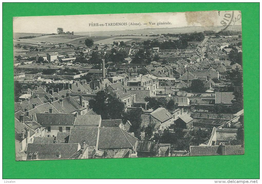 02 AISNE Lot 320 FERE EN TARDENOIS Vue Générale - Fere En Tardenois