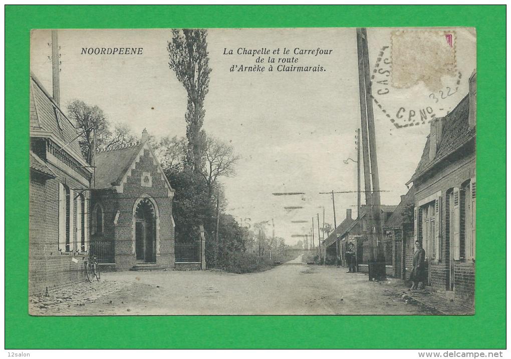 59 NORD  Lot 322 NOORDPEENE Chapellet Et Le Carrefour De La Route Arneke à Clairmarais - Autres & Non Classés