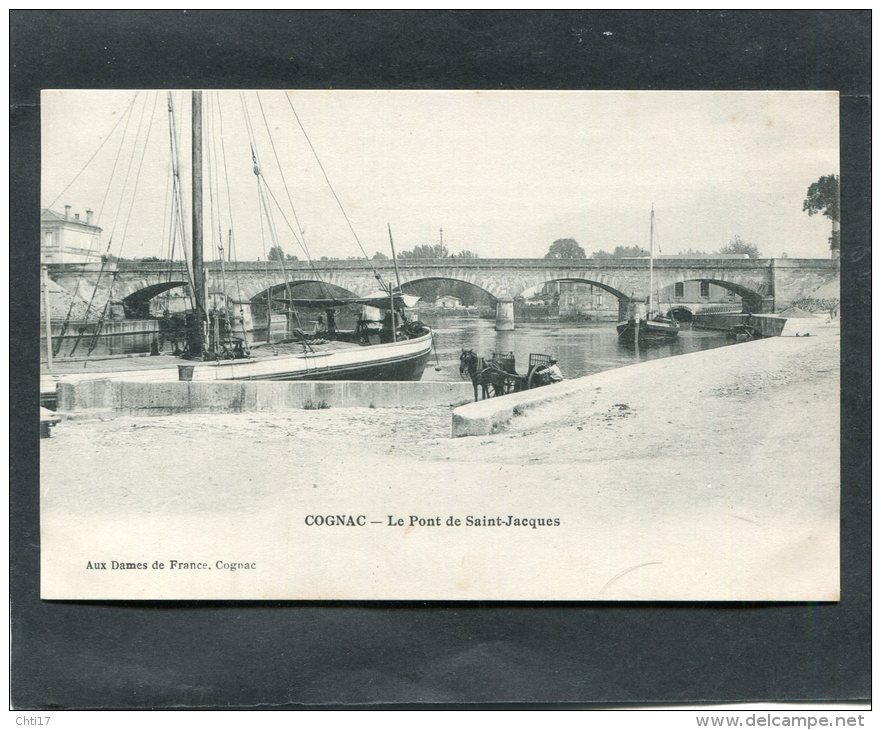 COGNAC LE PONT ST JACQUES AVEC PENICHE A VOILE GABARRE     /  CIRC  NON   1910 - Cognac