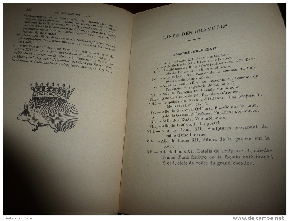 1922 Le CHÂTEAU de BLOIS notice historique et archéologique...par Frédéric et Pierre Lesueur..nombreuses photos,dessins