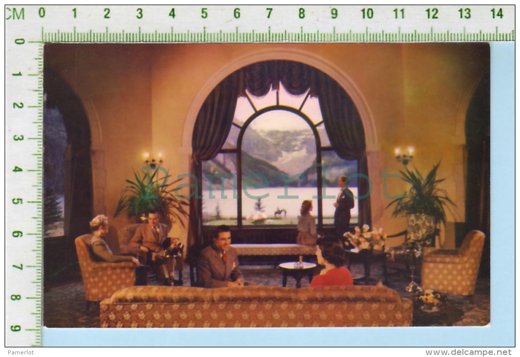 Banff Alberta Hotel ( The Lounge Chateau Lake Louise ) Post Card Carte Postale 2 Scans - Banff
