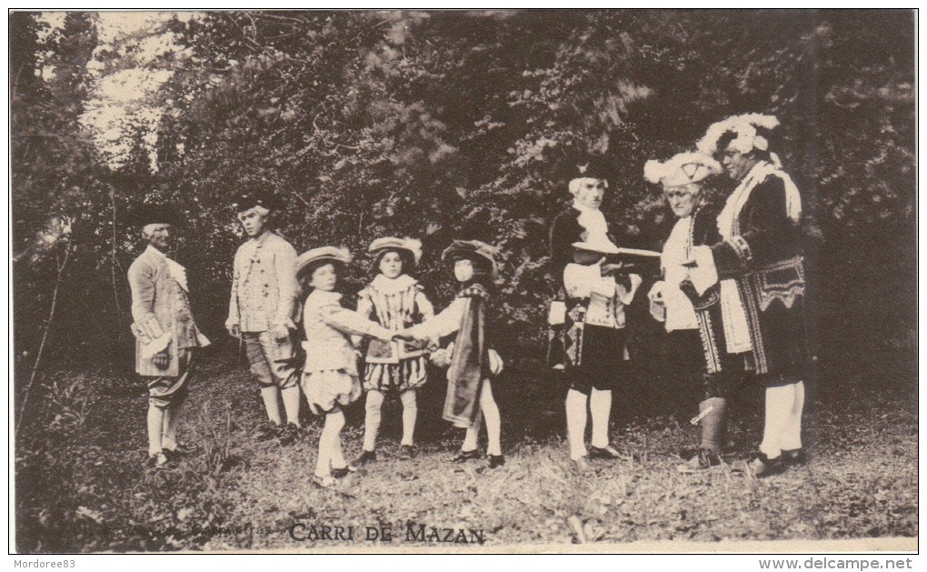 CPA LE CARRI DE MAZAN COSTUMES D EPOQUES - Mazan