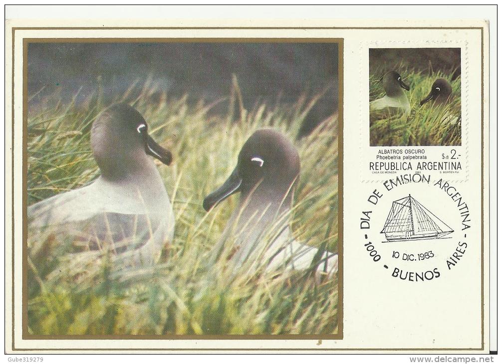 ARGENTINA 1983 – MAXIMUM CARD F.D. ISSUE SUB ANTARTIC FAUNA  – ALBATROS OSCURO  - PHOEBETRIA PALPEBRATA  NEW W 1 ST OF 2 - FDC