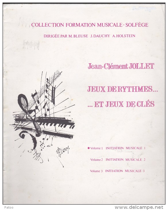 CAHIER SOLFEGE/JEUX DE RYTHMES ET JEUX DE CLES  /  DE JEAN CLEMENT JOLLET  /  VOLUME1  /ED. BILLAUDOT - Etude & Enseignement