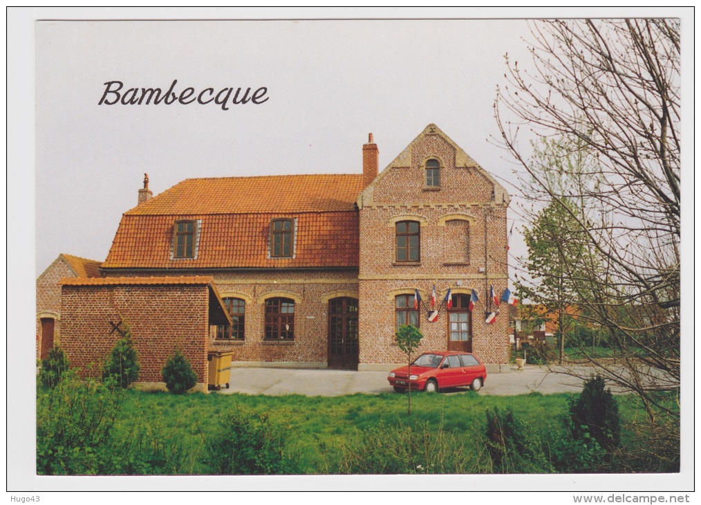 BAMBECQUE - LA MAIRIE AVEC CITROEN AX - Ed. A. A TOURCOING - CARTE NON VOYAGEE - Otros & Sin Clasificación