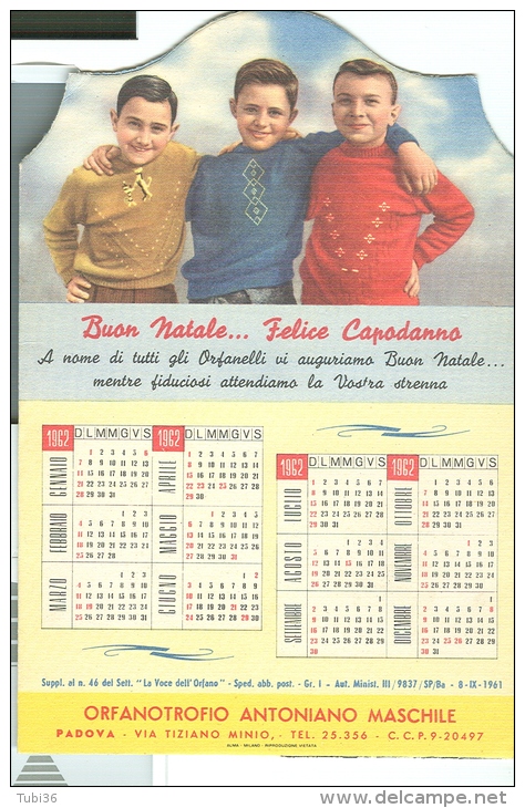 CALENDARIO ANTONIANO, 1962, PADOVA, 3 FACCIATE  APRIBILE, - Tamaño Grande : 1941-60