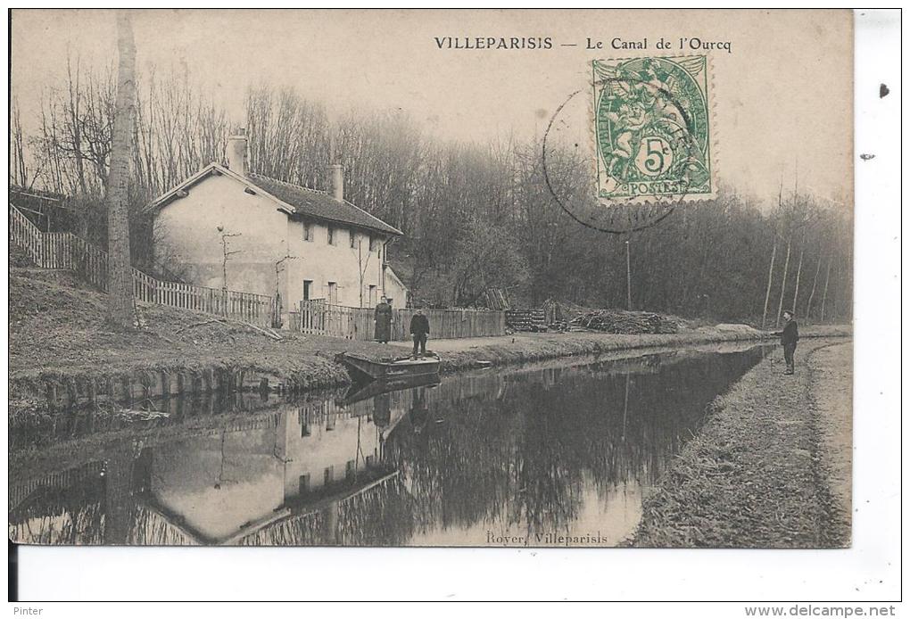 VILLEPARISIS - Le Canal De L'Ourcq - Villeparisis