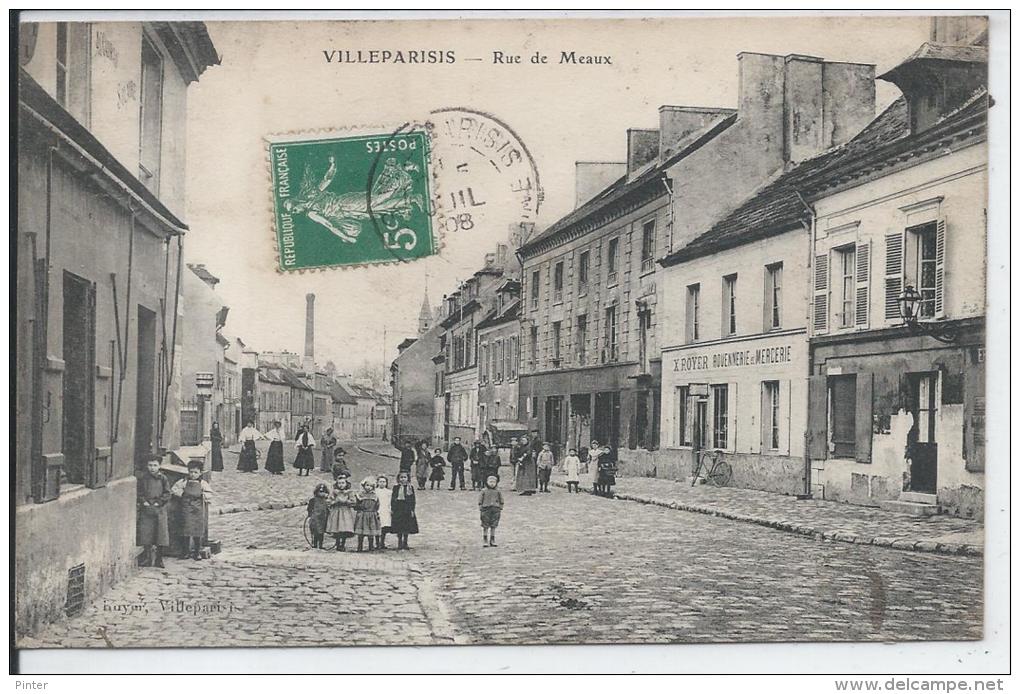 VILLEPARISIS -  Rue De Meaux - Villeparisis