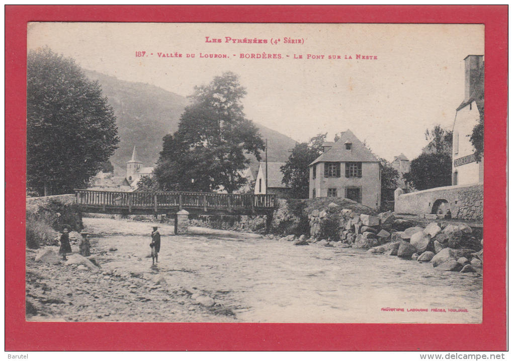 BORDERES --> Vallée Du Louron - Le Pont Sur La Neste - Borderes Louron