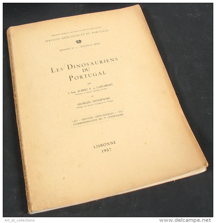 Les Dinosauriens Du Portugal /  Albert F. De Lapparent Et Georges Zbyszewski / Lisbonne 1957 - Archéologie