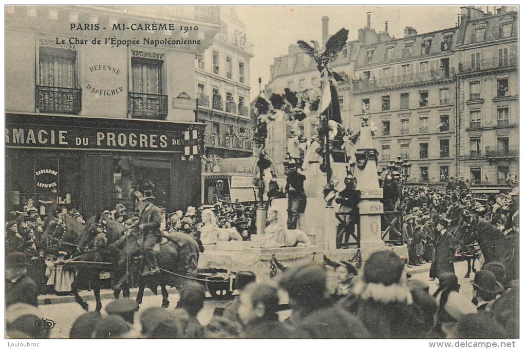 75 PARIS MI CARME 1910 LE CHAR DE L'EPOPEE NAPOLEONIENNE - Otros & Sin Clasificación