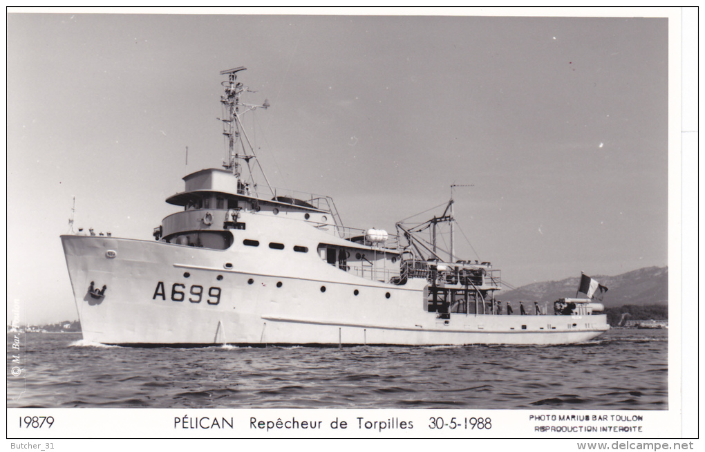 Bateau Marine  Militaire France  A 669 Pelican Repecheur De Torpilles 30-5-1988 Marius Bar + Equipage - Guerre