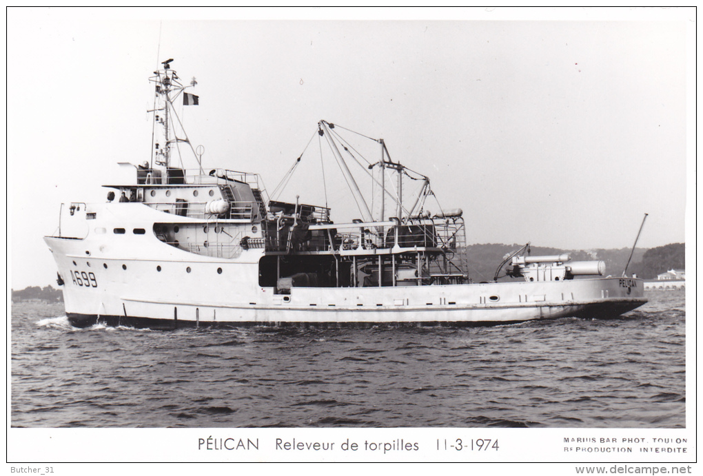 Bateau Marine  Militaire France  A 669 Pelican Releveur De Torpilles  11-3-1974  Poupe  Marius Bar + Equipage - Guerre