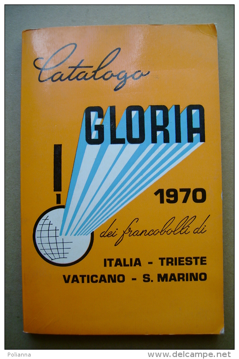 PBW/17 Catalogo GLORIA 1970 Francobolli ITALIA-TRIESTE-VATICANO- S.MARINO - Italy