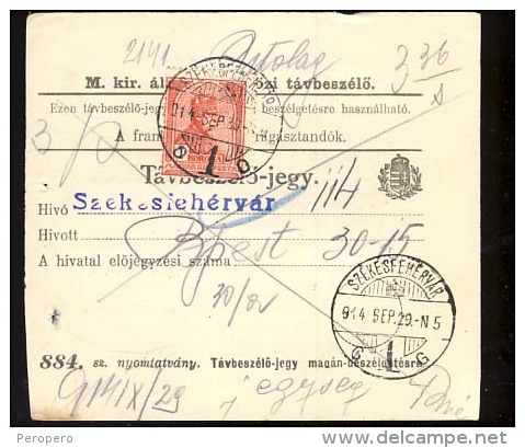 Hungary SZEKESFEHERVAR   1914   Telephonic - Ticket    Telefonische - Ticket     TELEPHONE RECEIPT   Tavbeszelo - Jegy - Télégraphes