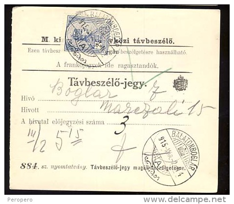 Hungary  DEBRECZEN  1915   Telephonic - Ticket    Telefonische - Ticket     TELEPHONE RECEIPT   Tavbeszelo - Jegy - Telegraphenmarken