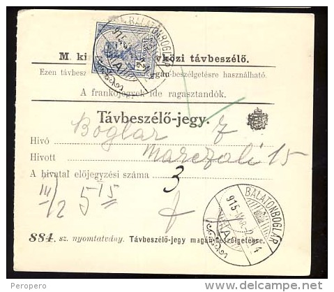 Hungary  DEBRECZEN  1915   Telephonic - Ticket    Telefonische - Ticket     TELEPHONE RECEIPT   Tavbeszelo - Jegy - Télégraphes