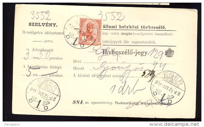 Hungary   EGER   1914  Telephonic - Ticket    Telefonische - Ticket     TELEPHONE RECEIPT   Tavbeszelo - Jegy - Telegraphenmarken
