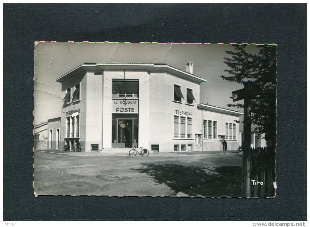 LE BOUSCAT  HOTEL DES POSTES   / CIRC  OUI  1955 - Autres & Non Classés