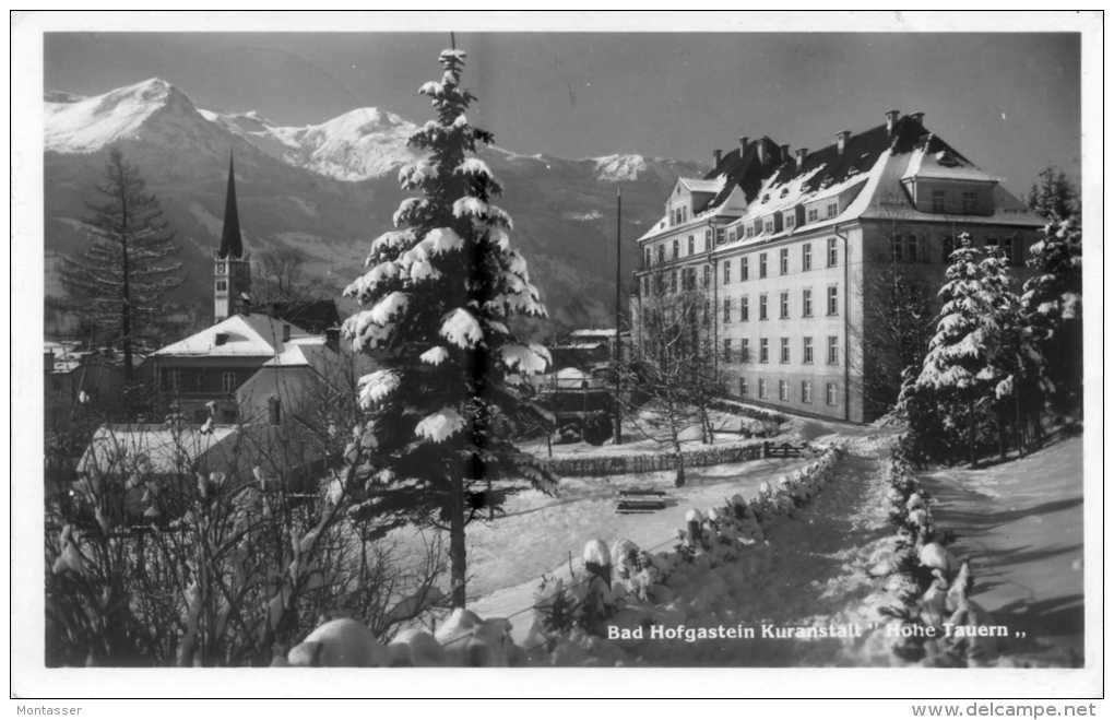 BAD HOFGASTEIN. Kuranstalt Hohe Tauern. Posted For TRIESTE 1948. - Bad Hofgastein