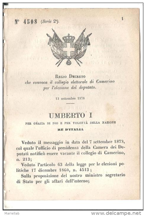 CAMERINO .CONVOCAZIONE  WELETTORALE  PER ELEZIONE DEPUTATO-R.D.N.4508-1878-X336 - Decreti & Leggi