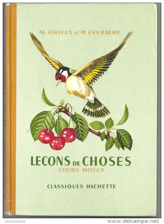 Scolaire Les Leçons De Choses Au CM1 Et CM2 Par M. Orieux Et M. Everaere De 1980 Edition Classiques Hachette - 6-12 Years Old