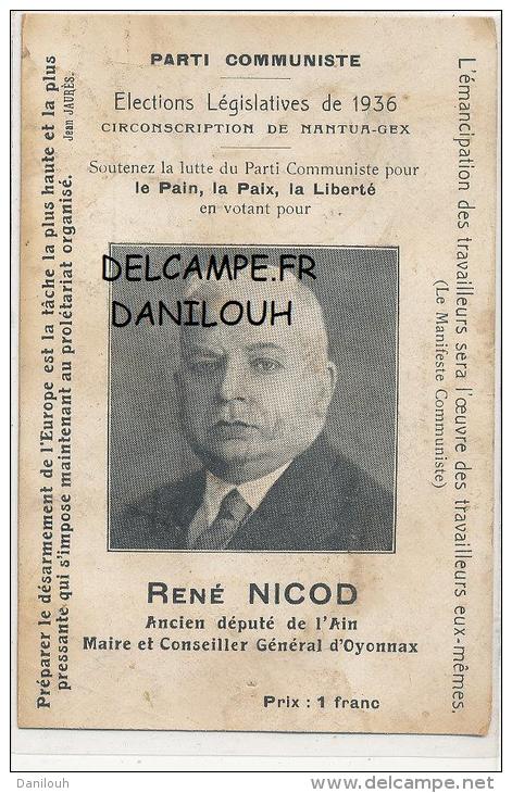 01 --- RENE NICOD  Ancien Député De L'Ain, Maire Et Conseiller Général D'OYONNAX  ** - Oyonnax