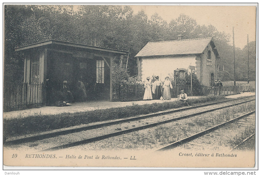 60 // RETHONDES   Halte Du Pont De Rethondes   LL 10 - Rethondes