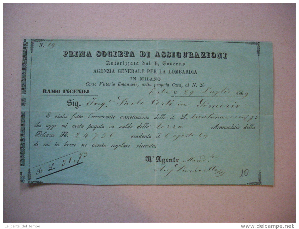 Ricevuta Prima Società Di Assicurazioni - Agenzia Generale Per La Lombardia In MILANO. Ramo Incendi. 1869 - Autres & Non Classés