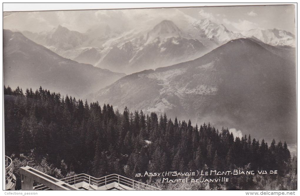Cp , 74 , PLATEAU D´ASSY , Le Mont-Blanc Vu De Martel De Janville - Passy