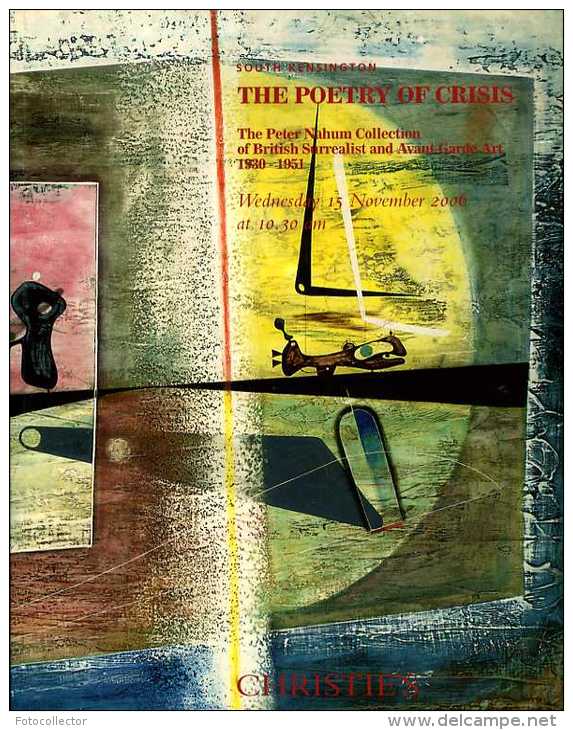 The Poetry Of Crisis : The Peter Nahum Collection Of British Surrealist Ans Avant-garde Art 1930 - 1951 - Altri & Non Classificati