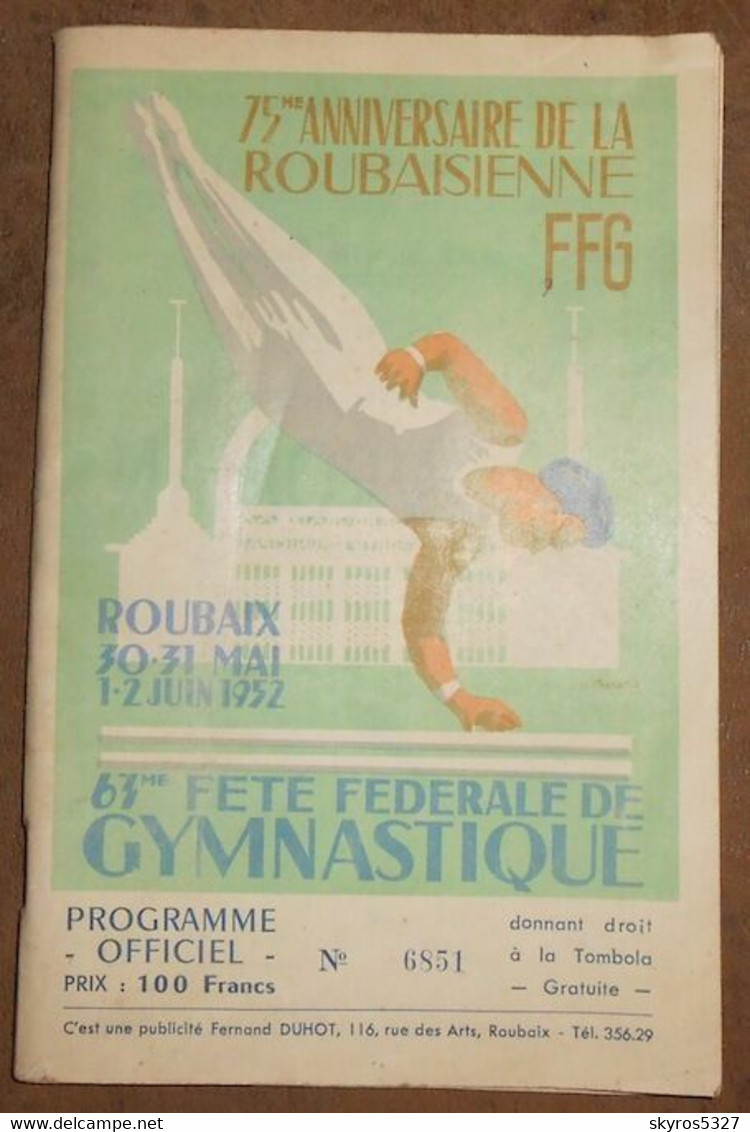 Programme De La 63 ème Fête Fédérale De Gymnastique – 75 ème Anniversaire De La Roubaisienne - Gymnastiek