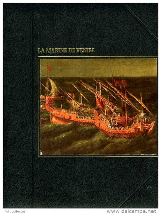 Italie : La Marine De Venise Par Colin Thubron - Bateau