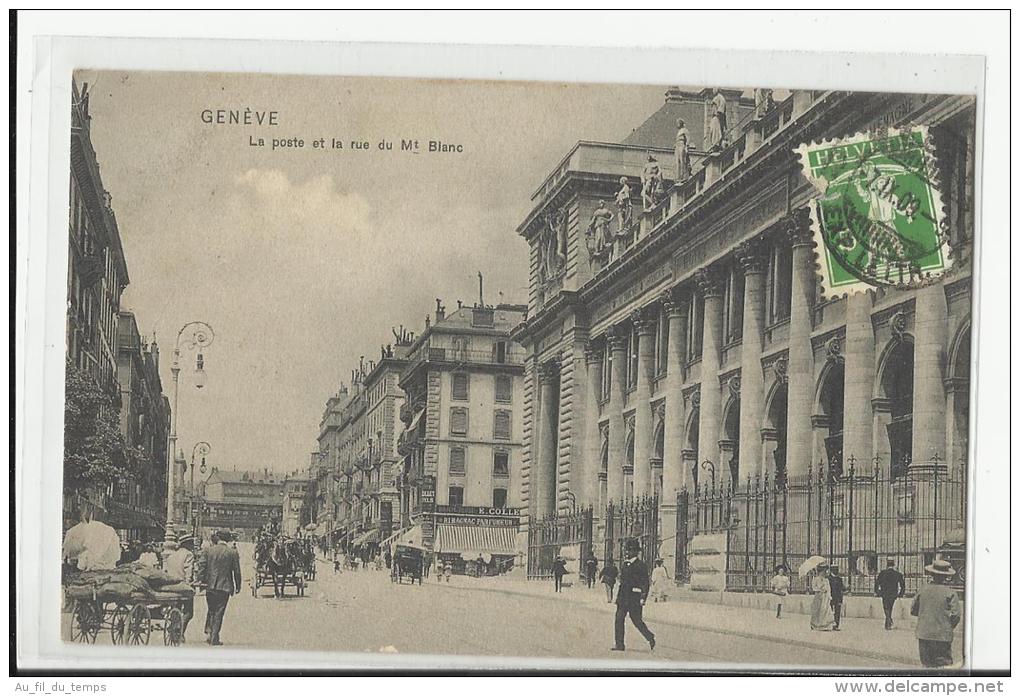 GENEVE , LA POSTE ET LA RUE DU MONT-BLANC - Genève