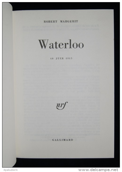 1er EMPIRE NAPOLEON WATERLOO Robert MARGERIT 1964 Planches Gallimard  " Trente Journées Qui Ont Fait La France " - Histoire