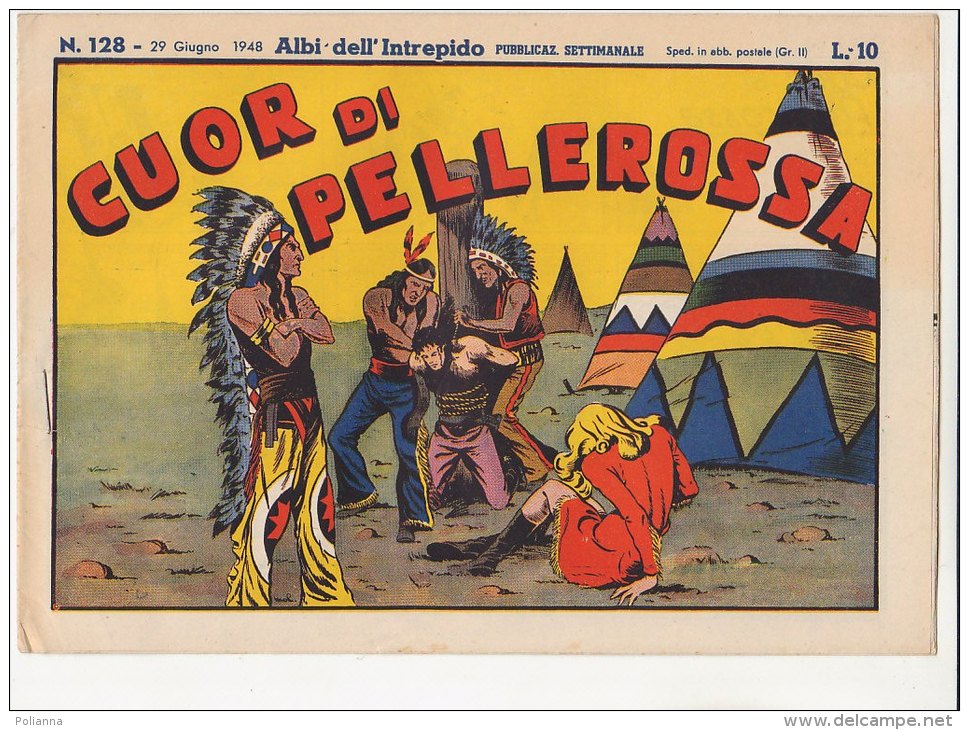 PFN/45 ALBI DELL'INTREPIDO N.128 CUOR DI PELLEROSSA Ed.Universo/STRISCE FUMETTI DOPOGUERRA - Klassiekers 1930-50