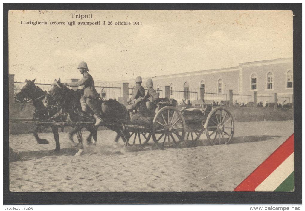 5826-TRIPOLI-L´ARTIGLIERIA ACCORRE AGLI AVAMPOSTI IL 26 OTTOBRE 1911-GUERRA ITALO-TURCA-FP - Altre Guerre