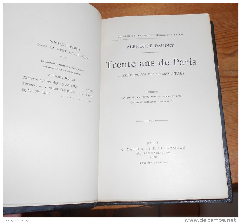 Trente Ans De Paris. Par Alphonse Daudet. 1888. - 1801-1900