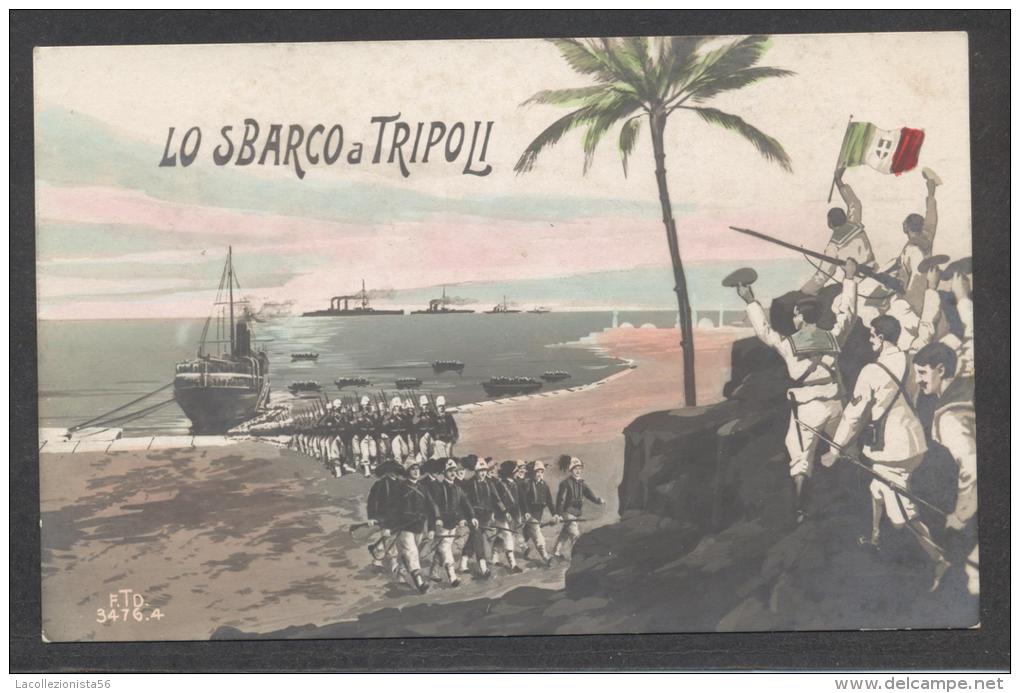 5827-LO SBARCO A TRIPOLI-GUERRA ITALO-TURCA-FP - Altre Guerre