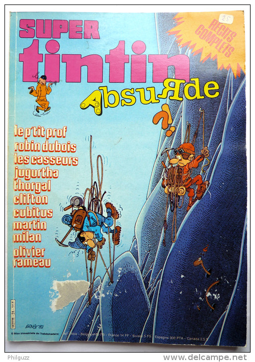 PERIODIQUE SUPER TINTIN N° 24 Absurde, Thorgal, Jugurtha, Olivier Rameau, Cubitus, Clifton... - Tintin