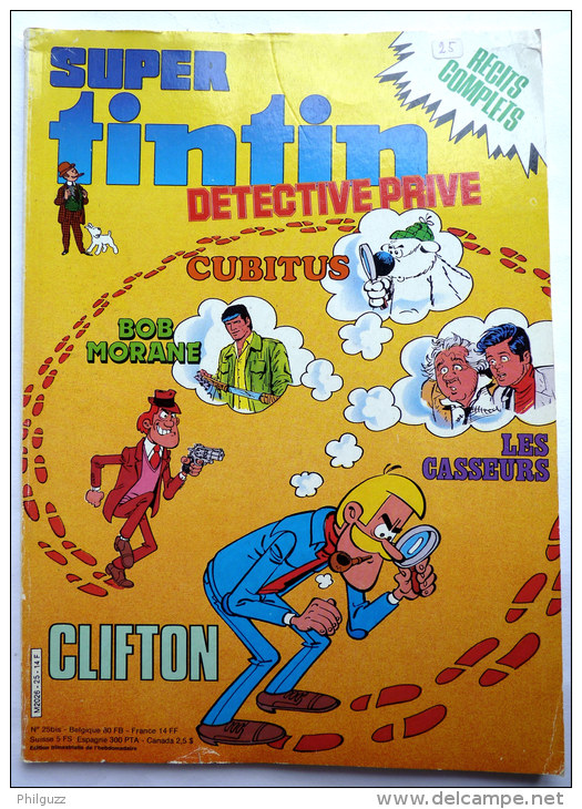 PERIODIQUE SUPER TINTIN N° 25 Détective Privé, Bob Morane, Les Casseurs,Clifton,... - Tintin