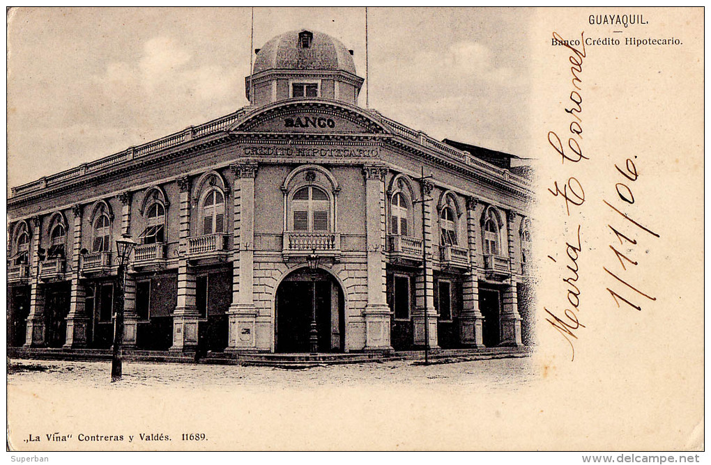 ECUADOR : GUAYAQUIL - BANCO CREDITO HIPOTECARIO - CARTE POSTALE PRÉCURSEUR / FORERUNNER ~ 1900 (p-025) - Ecuador